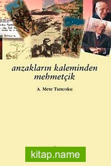 Anzakların Kaleminden Mehmetçik