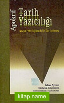 Apokrif Tarih Yazıcılığı  Mısır’ın Fethi Bağlamında Bir Eser İncelemesi