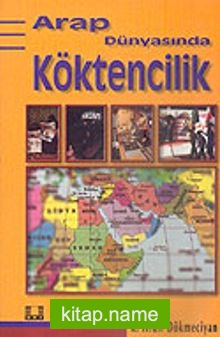Arap Dünyasında Köktencilik