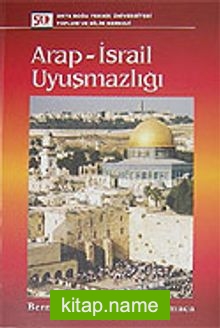 Arap-İsrail Uyuşmazlığı