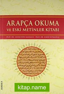 Arapça Okuma ve Eski Metinler Kitabı