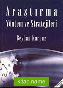 Araştırma Yöntem ve Stratejileri