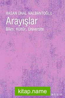 Arayışlar  Bilim, Kültür, Üniversite