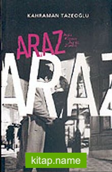 Araz: Aşka, Rüzgara, Ayrılığa, Zamana