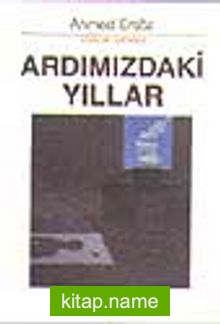 Ardımızdaki Yıllar