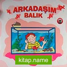 Arkadaşım Balık