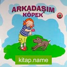 Arkadaşım Köpek