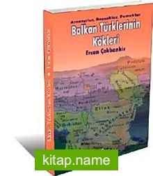 Arnavutlar, Boşnaklar, Pomaklar Balkan Türklerinin Kökeni