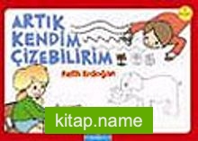 Artık Kendim Çizebilirim