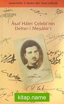 Asaf Halet Çelebi’nin Defter-i Meşahir’i