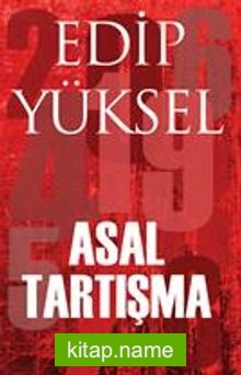 Asal Tartışma