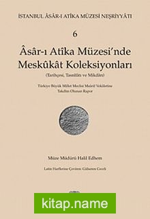 Asar-ı Atika Müzesi’nde Meskukat Koleksiyonları