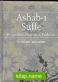 Ashab-ı Suffe / Peygamber Okulunun Yıldızları