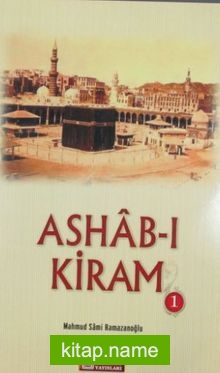 Ashabı Kiram 1.Cilt