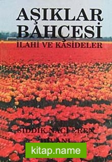 Aşıklar Bahçesi İlahi ve Kasideler