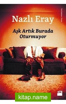 Aşk Artık Burada Oturmuyor