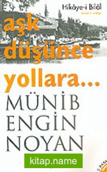 Aşk Düşünce Yollara…