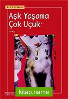 Aşk Yaşama Çok Uçuk