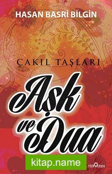 Aşk ve Dua  Çakıl Taşları