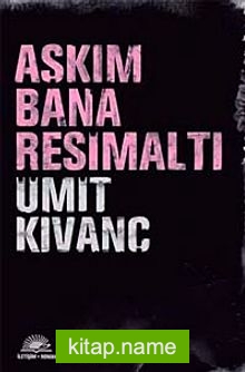 Aşkım Bana Resimaltı