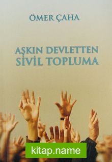 Aşkın Devletten Sivil Topluma