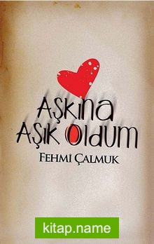 Aşkına Aşık Oldum