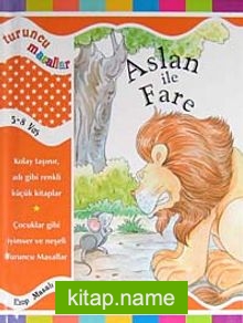 Aslan ile Fare / Turuncu Masallar