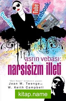 Asrın Vebası:Narsisizm İlleti