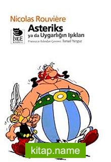 Asteriks ya da Uygarlığın Işıkları