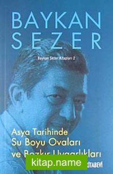 Asya Tarihinde Su Boyu Ovaları ve Bozkır Uygarlıkları