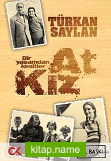 At Kız / Bir Yaşamdan Kesitler