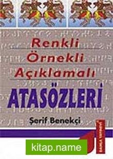 Atasözleri Renkli / Örnekli / Açıklamalı