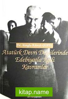 Atatürk Devri Dergilerinde Edebiyatla İlgili Kavramlar