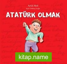 Atatürk Olmak