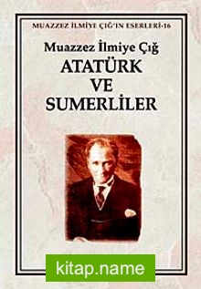 Atatürk ve Sumerliler