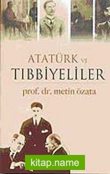 Atatürk ve Tıbbiyeliler