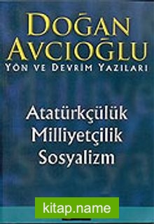 Atatürkçülük Milliyetçilik Sosyalizm