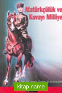 Atatürkçülük ve Kuvayı Milliye