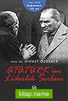 Atatürk´ün Liderlik Sırları