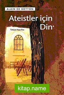 Ateistler İçin Din (Ciltli)