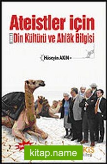 Ateistler için Din Kültürü ve Ahlak Bilgisi