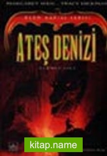 Ateş Denizi (Ölüm Kapısı 3.Kitap)