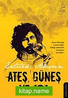 Ateş, Güneş ve Ada