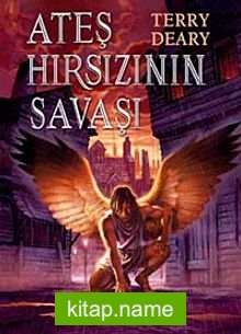 Ateş Hırsızının Savaşı