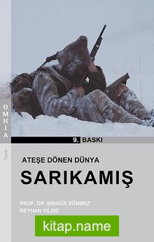 Ateşe Dönen Dünya Sarıkamış