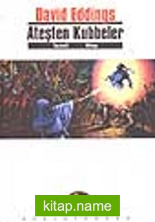 Ateşten Kubbeler (Tamuli Üçlemesi-1. Kitap)