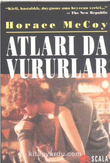 Atları da Vururlar