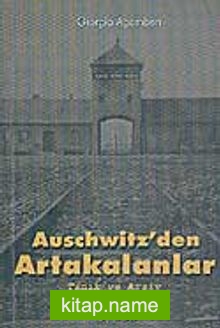Auschwitz’den Artakalanlar