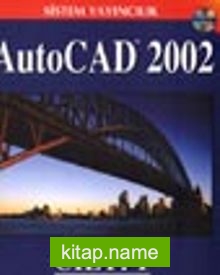 AutoCAD 2002 / Cilt 1