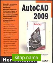 AutoCAD 2009 Her Yönüyle!